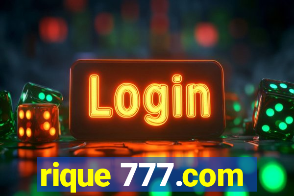 rique 777.com